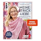 Meine Strickliebe - Effektvolle Tücher und Schals.: Das erste Strickbuch der beliebten Fernsehmoderatorin